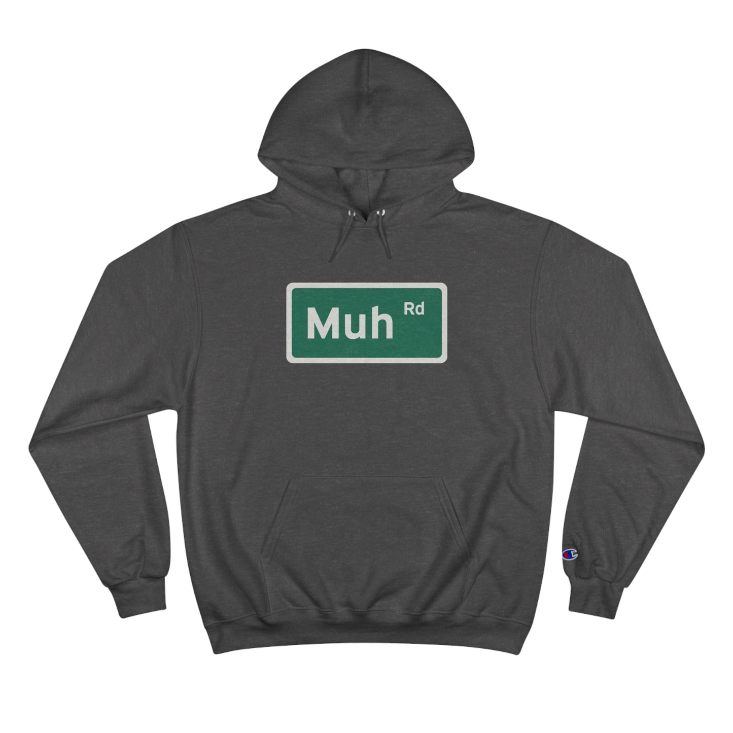 MuhRd - Champion Hoodie