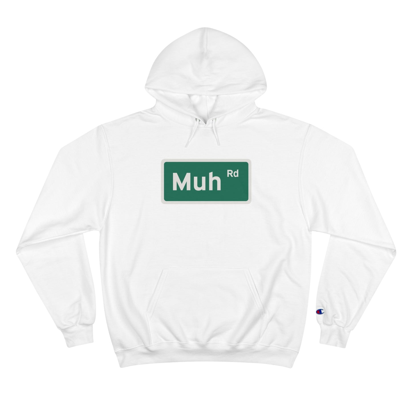 MuhRd - Champion Hoodie